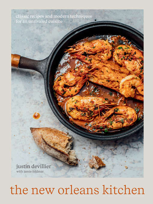 Title details for The New Orleans Kitchen by Justin Devillier - Available
